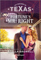 Fortune's Mr. Right by Stella Bagwell, 9781335143303