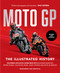 MotoGP: The Illustrated History 2023 by Michael Scott, 9781802795578