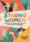 Strong Women (Inspirational athletes at the top of their game) by Suzanne Wrack, 9781802792256