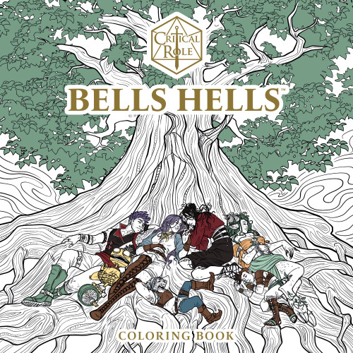 Critical Role: Bells Hells Coloring Book by Critical Role, Selina Espiritu, Cait May, Olivia Samson, Kendra Wells, 9781506748818