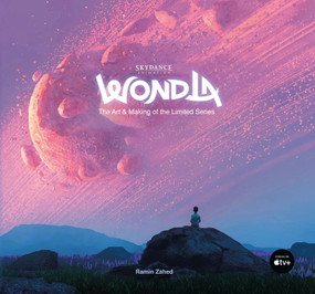 WondLa: The Art & Making of the Limited Series by Ramin Zahed, 9781835410424