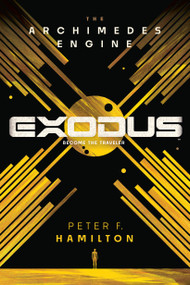 Exodus: The Archimedes Engine - 9780593357682 by Peter F. Hamilton, 9780593357682