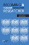 Becoming a teacher education researcher by Diane Mayer, Ian Menter, 9781913453299