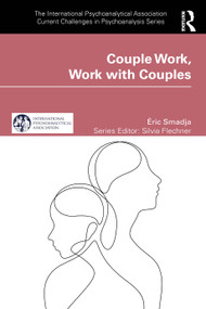 Couple Work, Work with Couples by Éric Smadja, 9781041063698