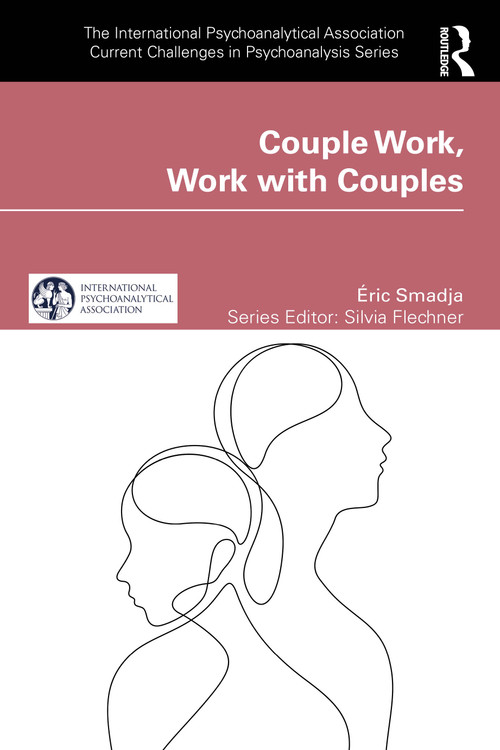 Couple Work, Work with Couples by Éric Smadja, 9781041063698