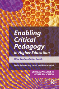 Enabling Critical Pedagogy in Higher Education by Mike Seal, Alan Smith, 9781914171093