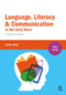Language, Literacy and Communication in the Early Years (A critical foundation) by Carol Hayes, 9781910391549