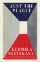 Just the Plague by Ludmila Ulitskaya, Polly Gannon, 9781783788057