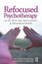 Refocused Psychotherapy as the First Line Intervention in Behavioral Health by Nicholas A Cummings, Janet L Cummings, 9781138109766