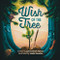 Wish Of The Tree by James Butch Tanner, 9781636987057