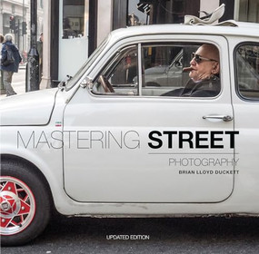 Mastering Street Photography - 9781781454992 by Brian Lloyd Duckett, 9781781454992