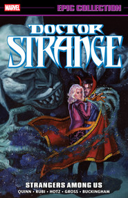 Doctor Strange Epic Collection: Strangers Among Us by David Quinn, Marvel Various, Melvin Rubi, Max Douglas, Jim Hoston, 9781302965174