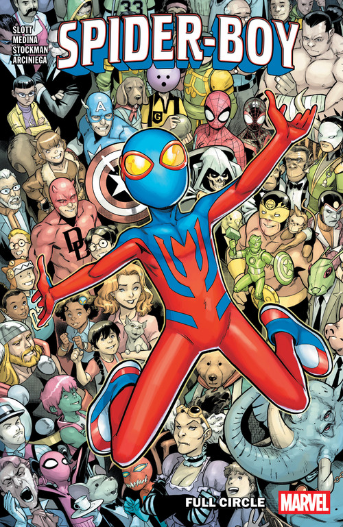 Spider-Boy Vol. 4: Full Circle by Dan Slott, Christopher Yost, Paco Medina, Nathan Stockman, Paco Medina, 9781302963163