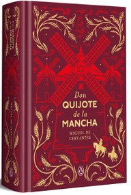 Don Quijote de la Mancha (Edición conmemorativa) / Don Quixote (Commemorative Edition) (Spanish Edition) by Miguel de Cervantes, 9788491057536