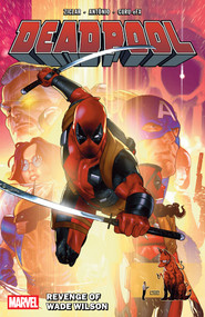 Deadpool By Cody Ziglar Vol. 3: Revenge Of Wade Wilson by Cody Ziglar, Gerry Duggan, Roge Antonio, Matteo Lolli, Taurin Clarke, 9781302963392