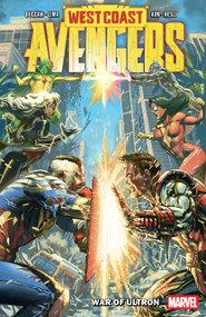 West Coast Avengers Vol. 2: War Of Ultron by Gerry Duggan, Ton Lima, Danny Kim, Ben Harvey, 9781302962869