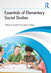 Essentials of Elementary Social Studies - 9781032964904 by William B. Russell III, Stewart Waters, 9781032964904