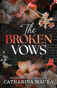 The Broken Vows (Standard Edition) by Catharina Maura, 9781464237515