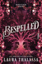 Bespelled (Standard Edition) by Laura Thalassa, 9781464250217