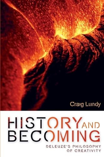 History and Becoming (Deleuze's Philosophy of Creativity) by Craig Lundy, 9781399554237