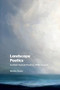 Landscape Poetics (Scottish Textual Practice 1928-Present) by Monika Szuba, 9781474484213