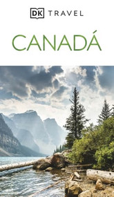 Canadá Guía Visual (DK Canada) by DK Travel, 9780241771822