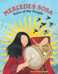 Mercedes Sosa (Voice of the People) by Aixa Pérez-Prado, Aixa Pérez-Prado, 9780892394708
