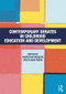 Contemporary Debates in Childhood Education and Development by Sebastian Suggate, Elaine Reese, 9780415614900