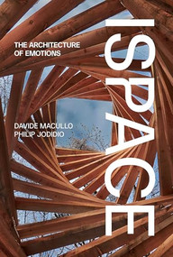 Ispace (A Journey Into Emotions) by Davide Macullo, 9781966515128