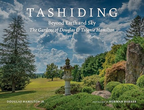 Tashiding (Beyond Earth and Sky, The Gardens of Douglas & Tsognie Hamilton) by Douglas Hamilton Jr., Norman Barker, Kate Markert, 9781961856868
