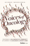 Voices of Oncology (Fostering a Collaborative Community of Experts to Accelerate Cancer Cures) by Kirk V. Shepard, Ramin Farhood, 9798887500669