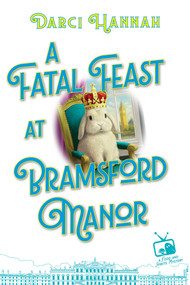 A Fatal Feast at Bramsford Manor - 9781496747457 by Darci Hannah, 9781496747457
