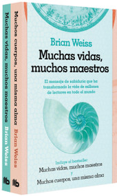 Pack Brian Weiss: Muchas vidas, muchos maestros; Muchos cuerpos, una misma alma / Brian Weiss Set: Many Lives, Many Masters and Same.. (Spanish Edition) by Brian Weiss, 9788410381643