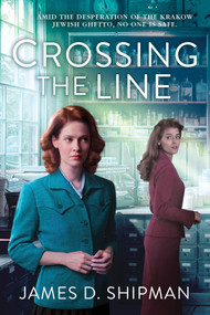 Crossing the Line - 9781496747785 by James D. Shipman, 9781496747785