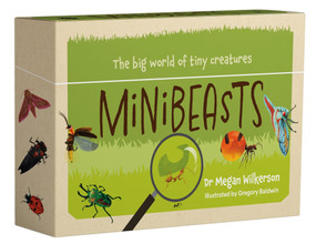 Minibeasts (The big world of tiny creatures) by Megan Wilkerson, Gregory Baldwin, 9781923239449