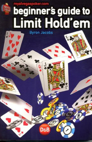 Beginners Guide to Limit Hold'em by Byron Jacobs, 9781904468219