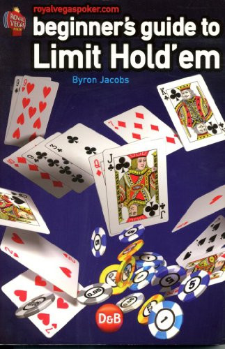 Beginners Guide to Limit Hold'em by Byron Jacobs, 9781904468219