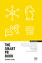 The Smart PR Book (The art and craft of public relations) by Sandra Stahl, 9781915951670