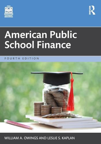 American Public School Finance by William A. Owings, Leslie S. Kaplan, 9781032943862