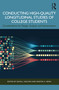 Conducting High-Quality Longitudinal Studies of College Students (Considerations for Design, Analysis, and Interpretation) by David J. Nguyen, Kristen A. Renn, 9781032823126