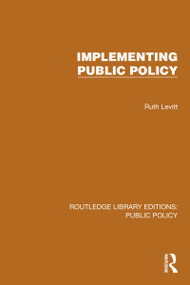 Implementing Public Policy by Ruth Levitt, 9781041089575