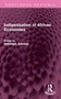 Indigenization of African Economies by Adebayo Adedeji, 9781032587608