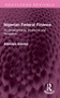 Nigerian Federal Finance (Its Developments, Problems and Prospects) by Adebayo Adedeji, 9781032587738
