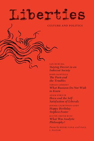 Liberties Journal of Culture & Politics (Summer 2025) by Ian Buruma, John Banville, Sergei Lebedev, Adam Kirsch, Declan Ryan, Celeste Marcus, Leon Weiseltier, 9798985430295