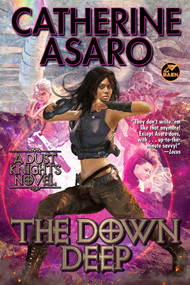The Down Deep - 9781668072868 by Catherine Asaro, 9781668072868