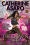 The Down Deep - 9781668072868 by Catherine Asaro, 9781668072868