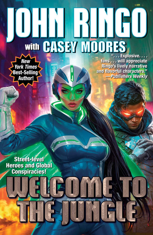 Welcome to the Jungle by John Ringo, Casey Moores, 9781668072899