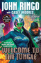 Welcome to the Jungle by John Ringo, Casey Moores, 9781668072899