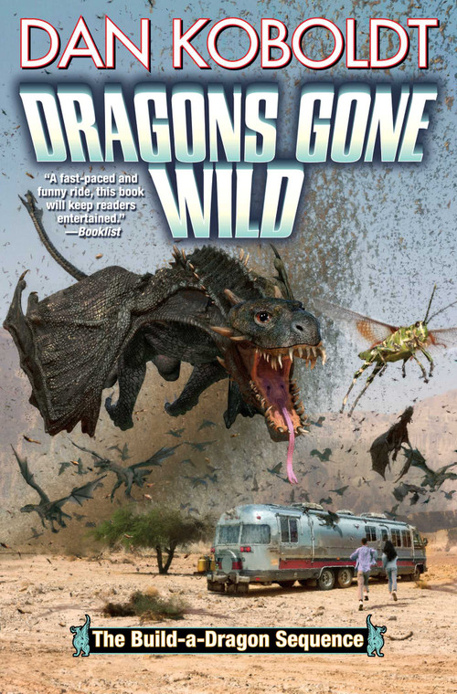 Dragons Gone Wild by Koboldt, 9781668073032