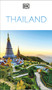 DK Thailand (Must-See Sights. Culture & History. Detailed Maps & Tours. Covers Bangkok, Chiang Mai, Phuket, & more) by DK Travel, 9780241757604